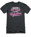 Kids Valentines Day Design Nope My Dad Is Mariki Aaris T-Shirt