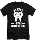 Kind to Teeth Tooth Doctor Dentist Dentistry Gift Thomas Larch T-Shirt