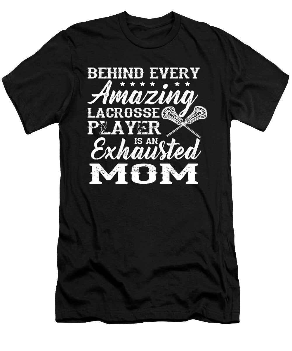 Lacrosse Exhausted Lacrosse Mom Huong Le T-Shirt