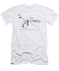 Ladies and Gentlemen of the Jury Say Hi to My Client Bob Mankoff T-Shirt
