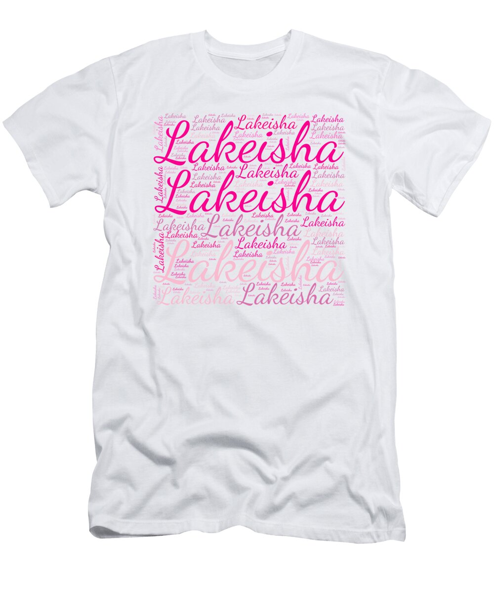 Lakeisha Names Without Frontiers Vidddie Publyshd T-Shirt