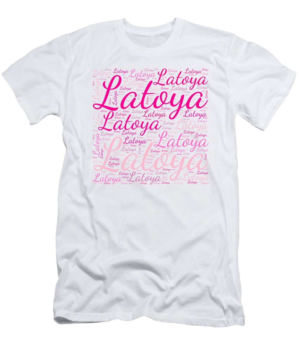 Latoya Names Without Frontiers Vidddie Publyshd T-Shirt