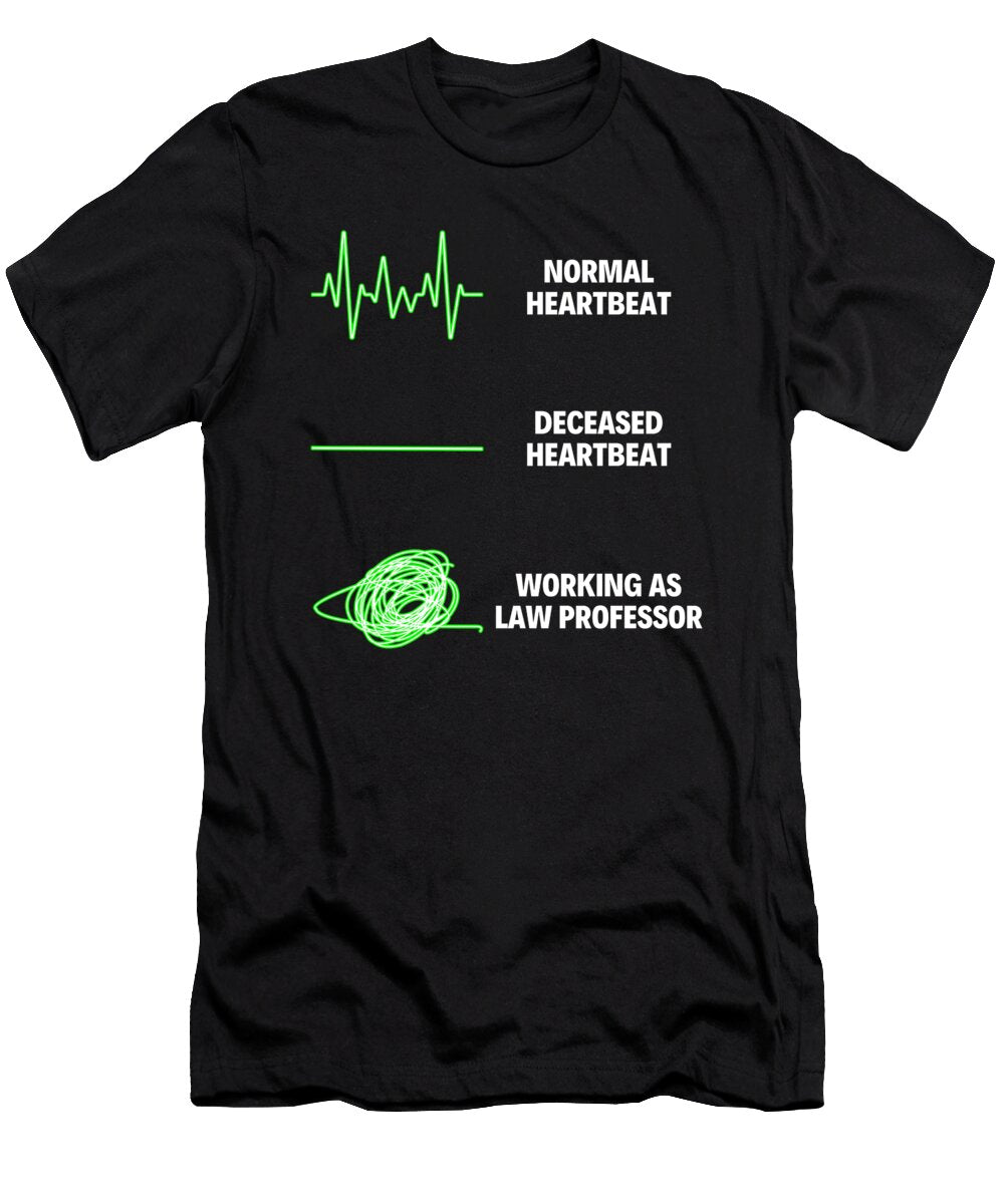 Law Professor Law Workers Professsion Tenshirt T-Shirt
