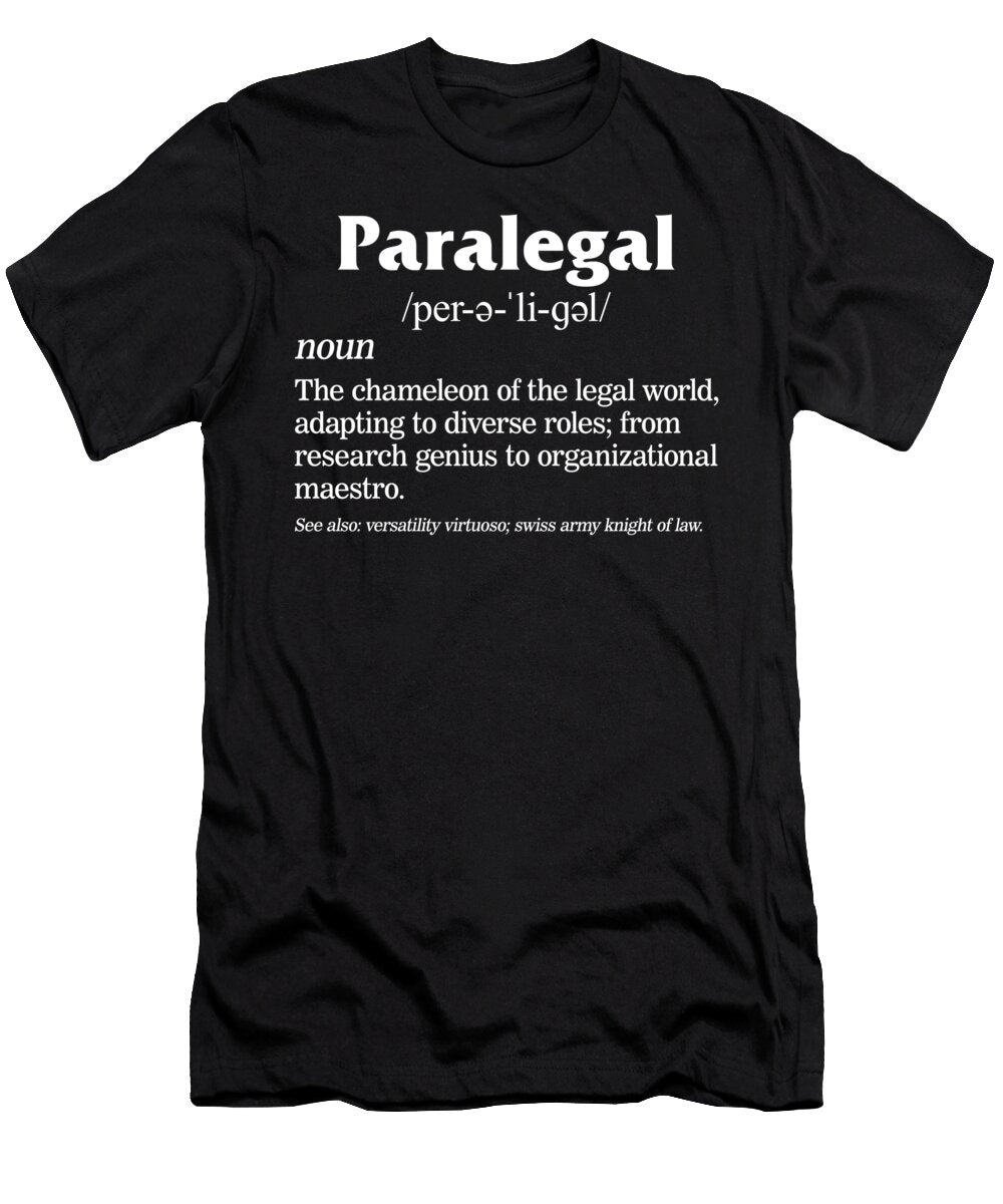 Law Paralegal Perlil Noun the Chameleon of the Legal World Adapting Gift for Lawyer Ideas Paralegal Definition Funny Legal Assistant Gag Sifou Store T-Shirt