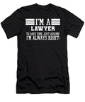 Lawyer Gift Im a Lawyer to Save Time Just Assume Im Always Right Gift for Funny Coworker Boss Mug Gift Orange Pieces T-Shirt