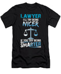 Lawyer Ill Try Being Nicer the Primal Matriarch Art T-Shirt