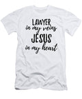 Lawyer in My Veins Jesus in My Heart Funny Christian Coworker Gift Funny Gift Ideas T-Shirt