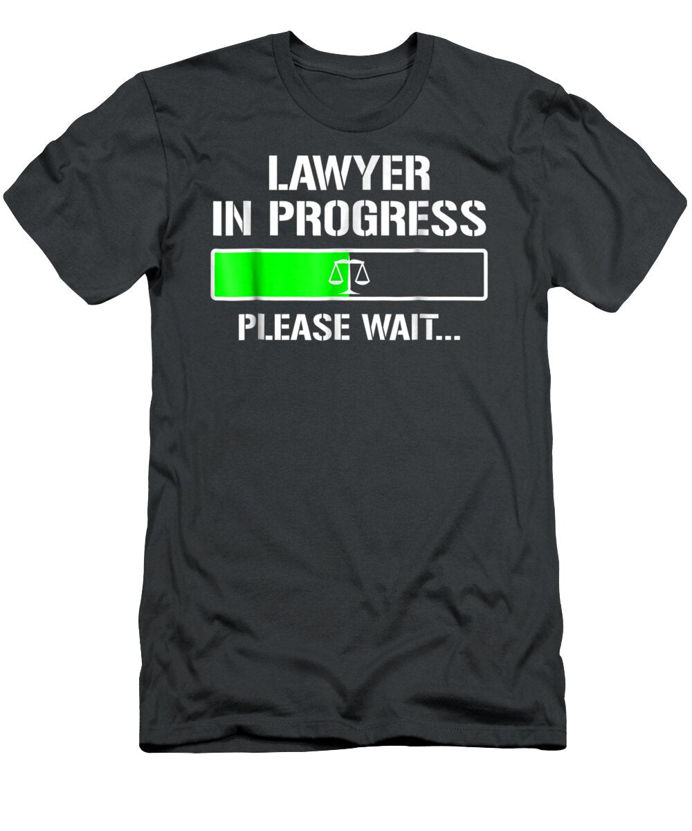 Lawyer in Progress Funny Lawchooltudent Benny Rebecca T-Shirt