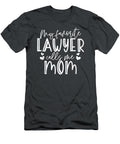 Lawyer Mom Lawchooltudent Attorney Graduation Younes Haifa T-Shirt