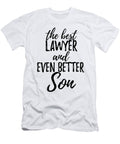 Lawyer Son Funny Gift Idea for Child Gag Inspiring Joke the Best and Even Better Funny Gift Ideas T-Shirt