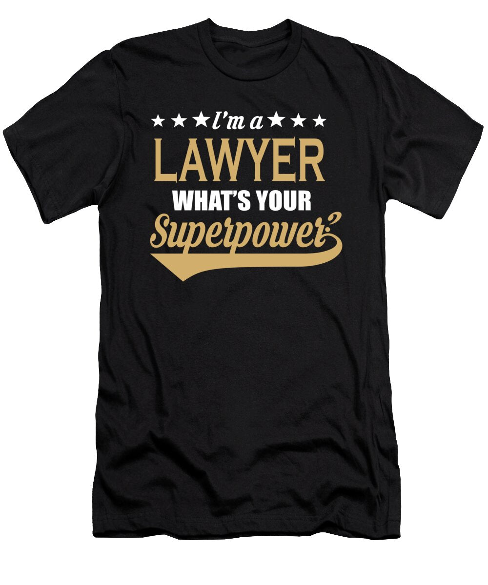Lawyer Superpower Cool Saying Gift Dusan Vrdelja T-Shirt