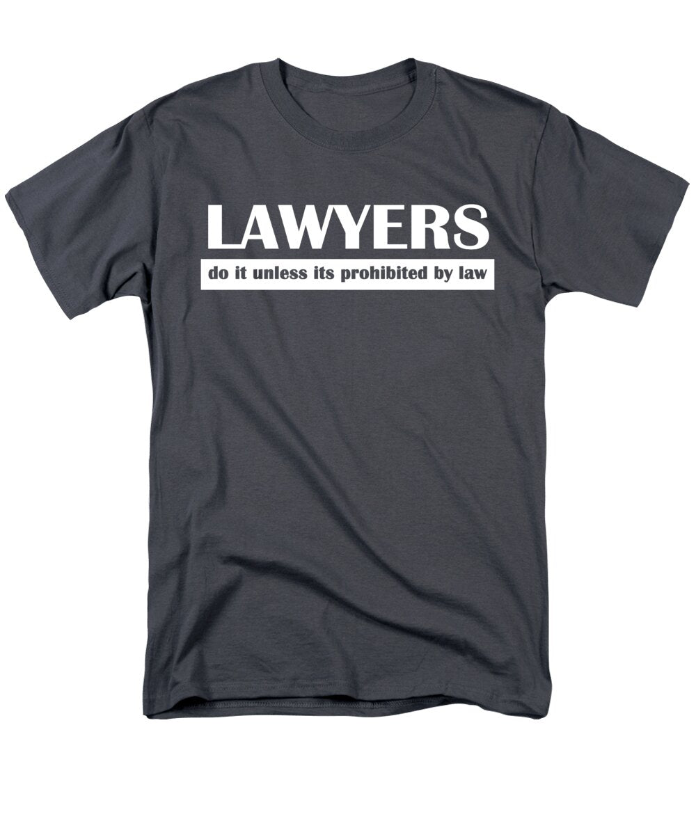 Lawyers Do It By Law Brand a T-Shirt