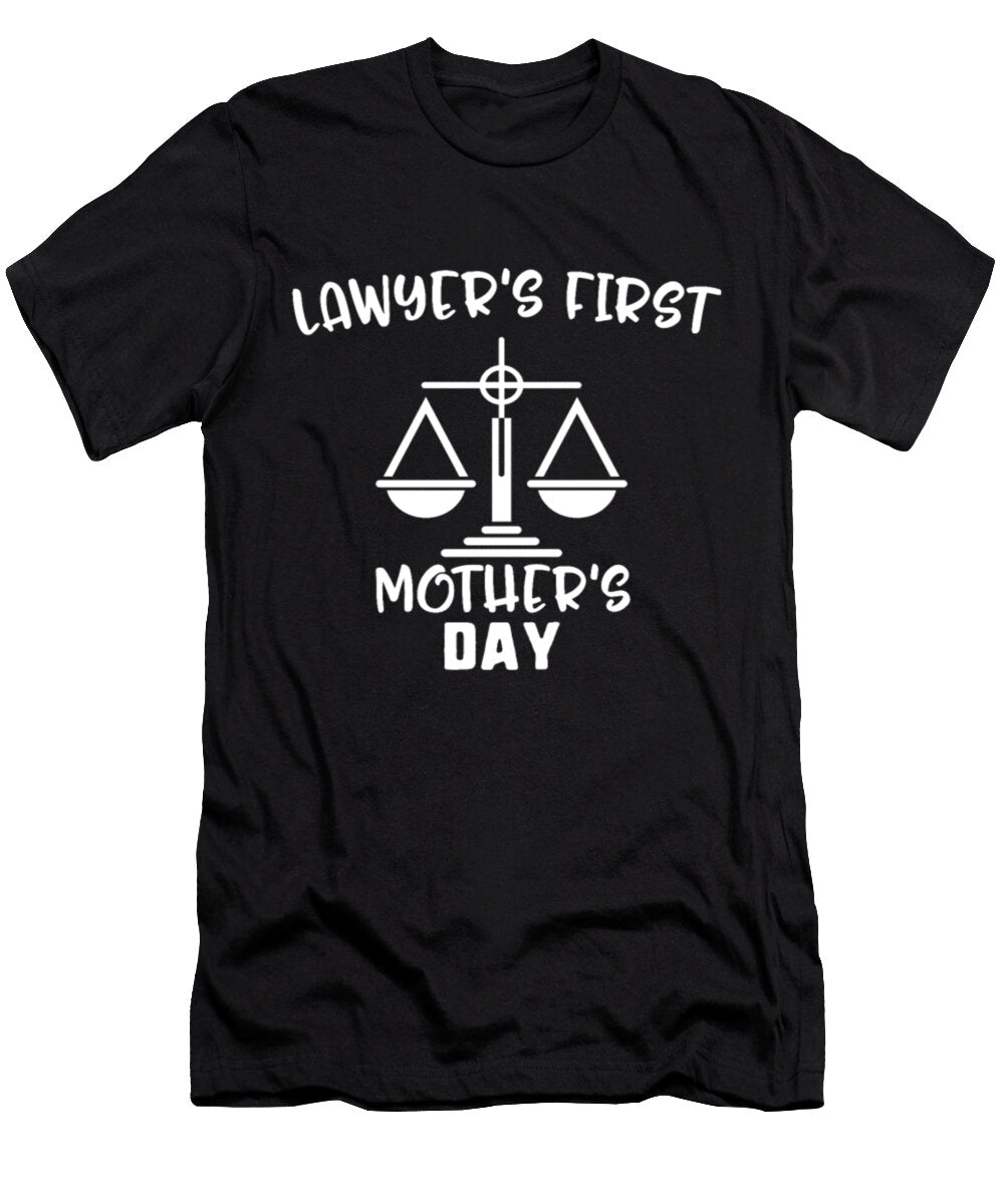 Lawyers First Mothers Day Design Brand B T-Shirt