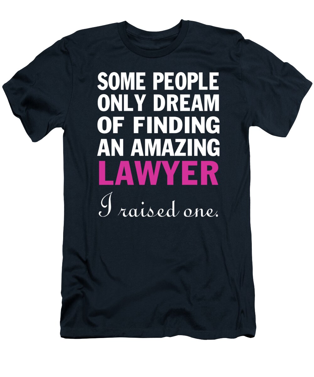 Lawyers Mom Sophia T-Shirt