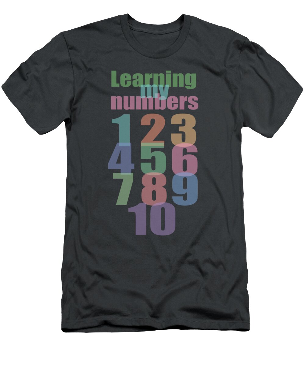 Learning to Count My Numbers to 10 Liesl Marelli T-Shirt