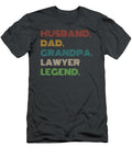 Legal Legend Husband Dad Grandpa Funny for Law Enthusiasts Legend Lawyer T-Shirt