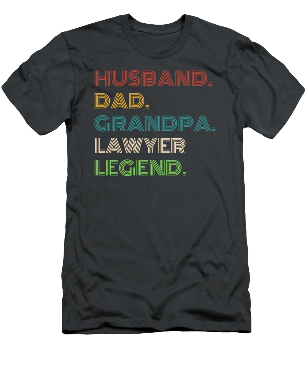 Legal Legend Husband Dad Grandpa Funny for Law Enthusiasts Legend Lawyer T-Shirt