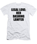 Legal Love Her Dashing Lawyer Jeff Creation T-Shirt