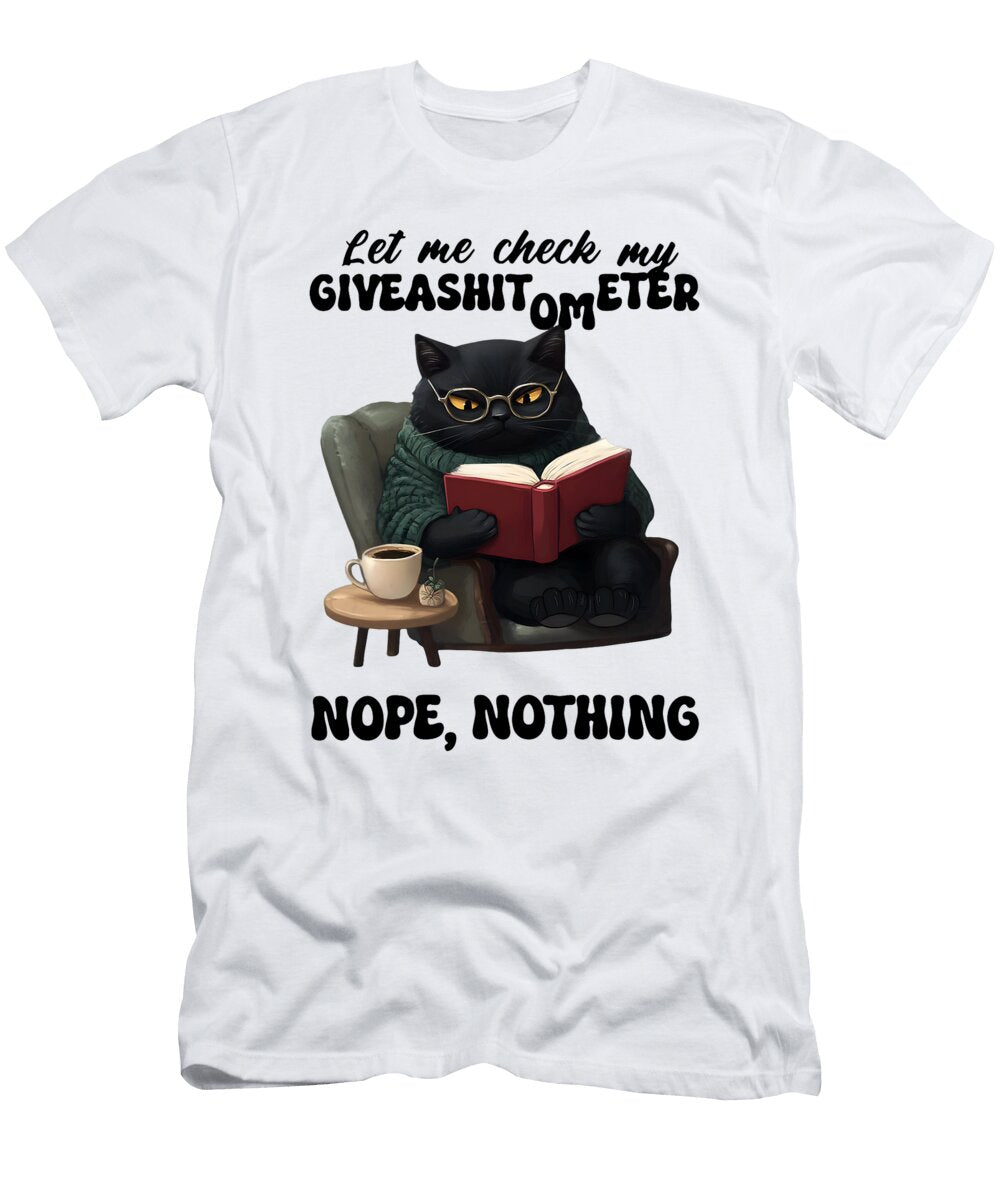 Let Me Check My Giveashitometer Nope Nothing Cat Zyneu Gangd T-Shirt