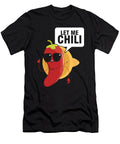 Let Me Chili Funny Spicy Mexican Mexico Food Tacos Nachos Lovers Gift Thomas Larch T-Shirt