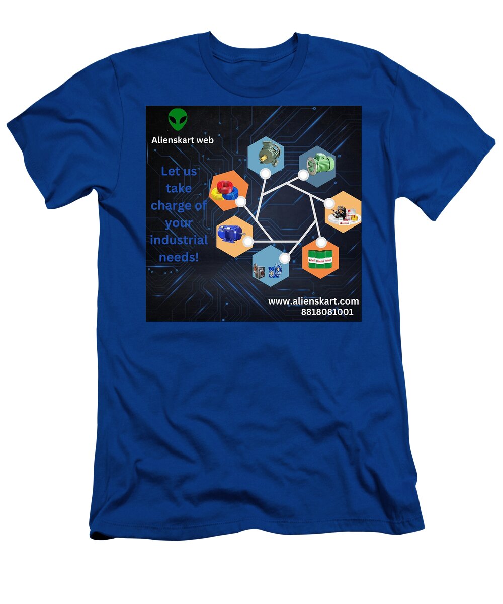Let US Take Charge of Your Industrial Nees Alienskart Web T-Shirt