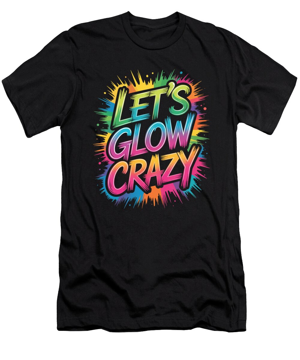 Lets Glow Crazy Retro Sunglasses Vibe Moon T-Shirt