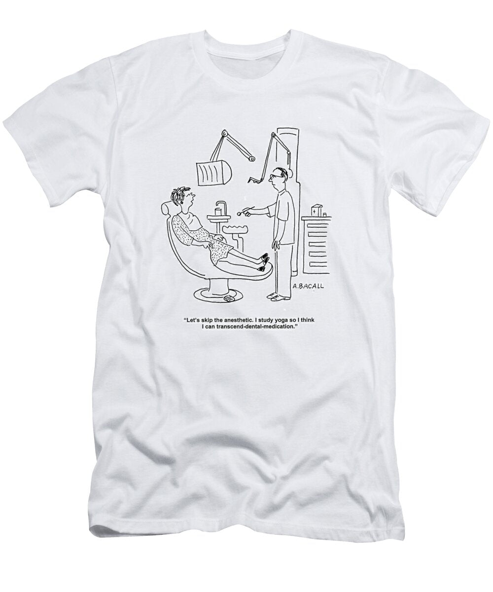 Lets Skip the Anesthetic I Study Yoga So I Think I Aaron Bacall No Index T-Shirt