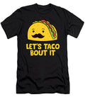 Lets Taco Bout It Mexican Tacos Eq Designs T-Shirt