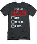 Level of Savage Low Medium Aries Novelty Humor Djawad Ashley T-Shirt
