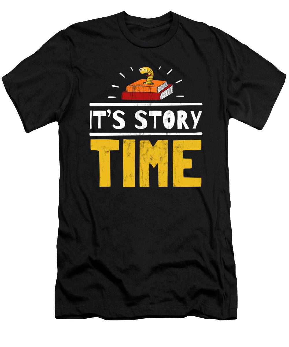 Librarian Design Teacher Its Story Time Bookworm Graphic Noirty Designs T-Shirt