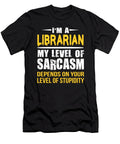 Librarian Gift Funny Sarcastic Saying Dusan Vrdelja T-Shirt