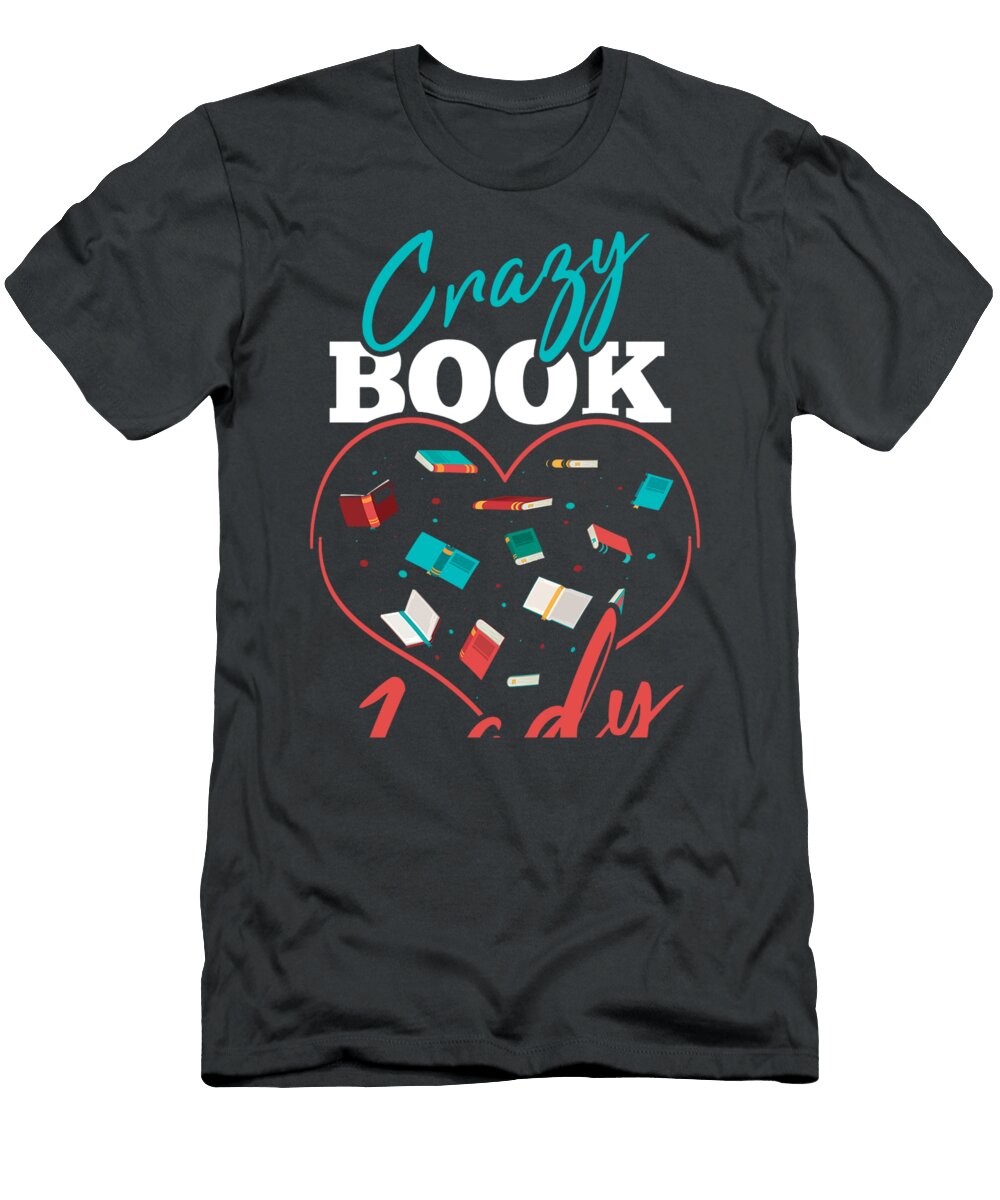 Librarian Book Lover Crazy Book Lady Reading Gift Barima Lilias T-Shirt