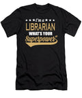 Librarian Superpower Cool Saying Gift Dusan Vrdelja T-Shirt