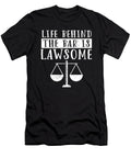 Life Behind the Bar Funny Lawyer Me T-Shirt