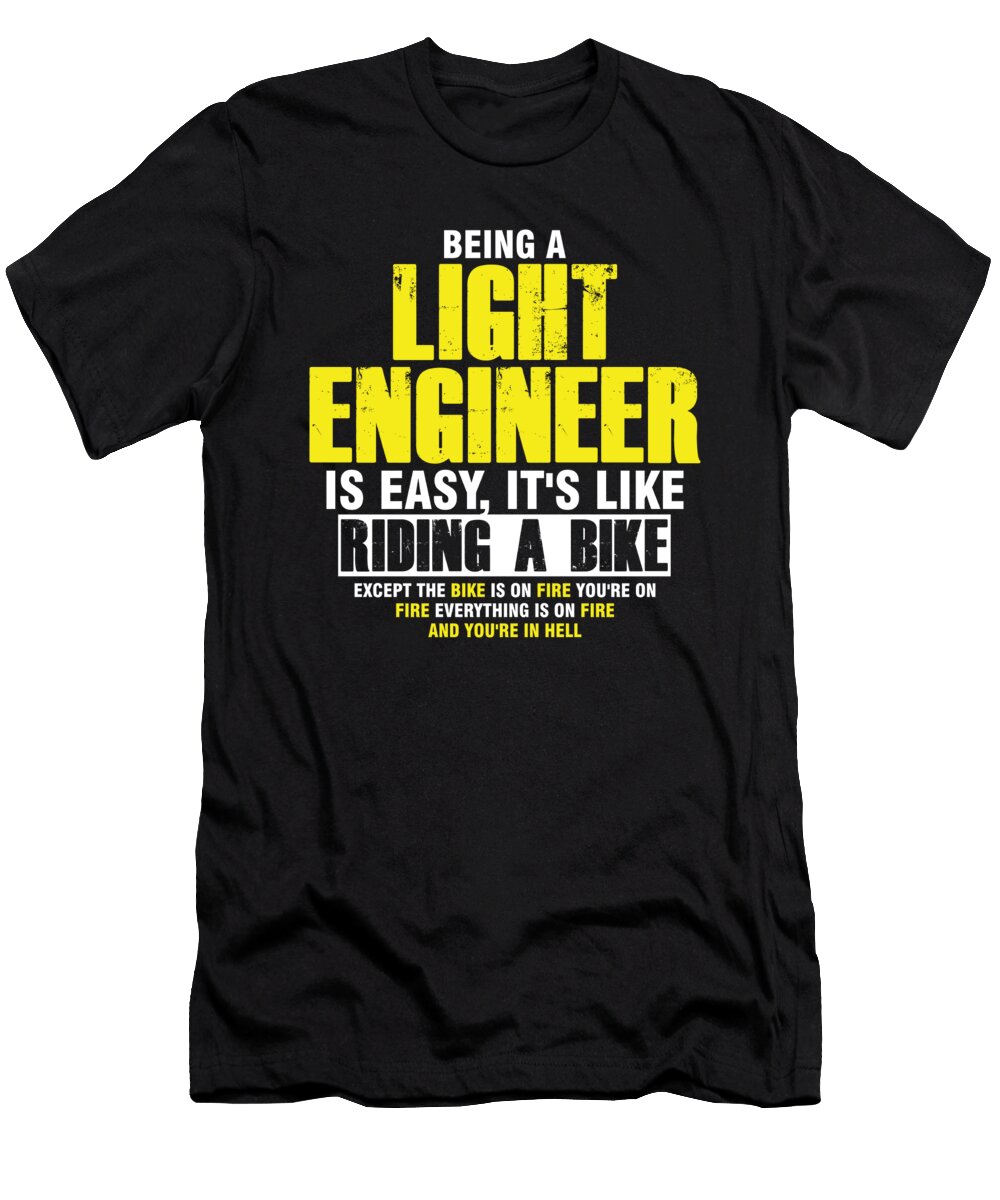 Light Engineer Lighting Music Live Band Rock Gift Thomas Larch T-Shirt