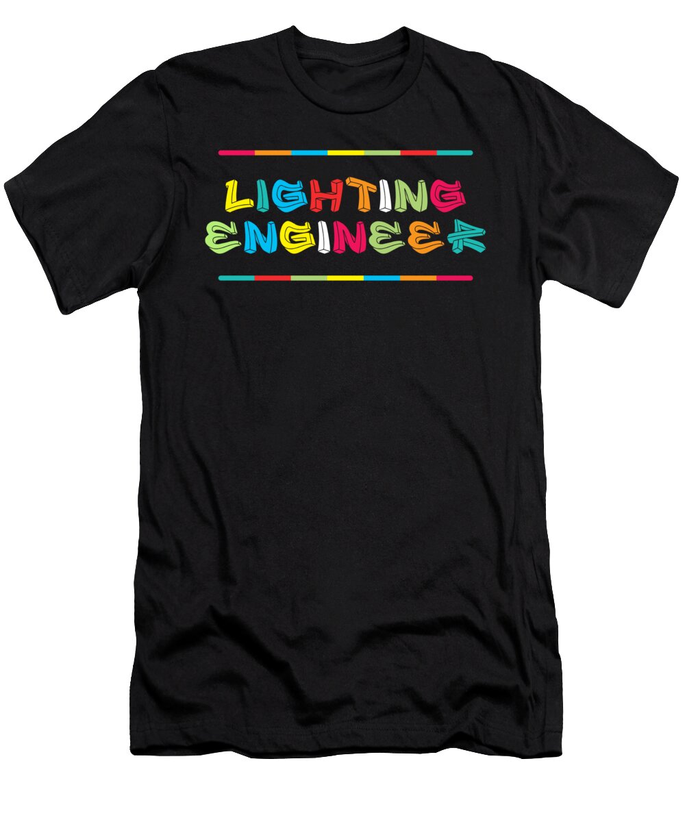 Lighting Engineer Concert Live Band Light Gift Thomas Larch T-Shirt