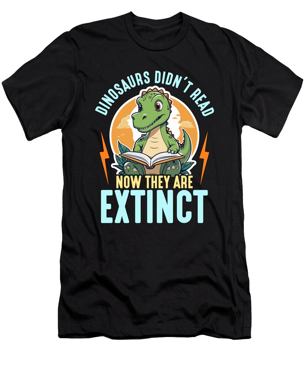 Literature Teacher Dinosaurs Didnt Read Librarian Tshirtconcepts Marvin Poppe T-Shirt