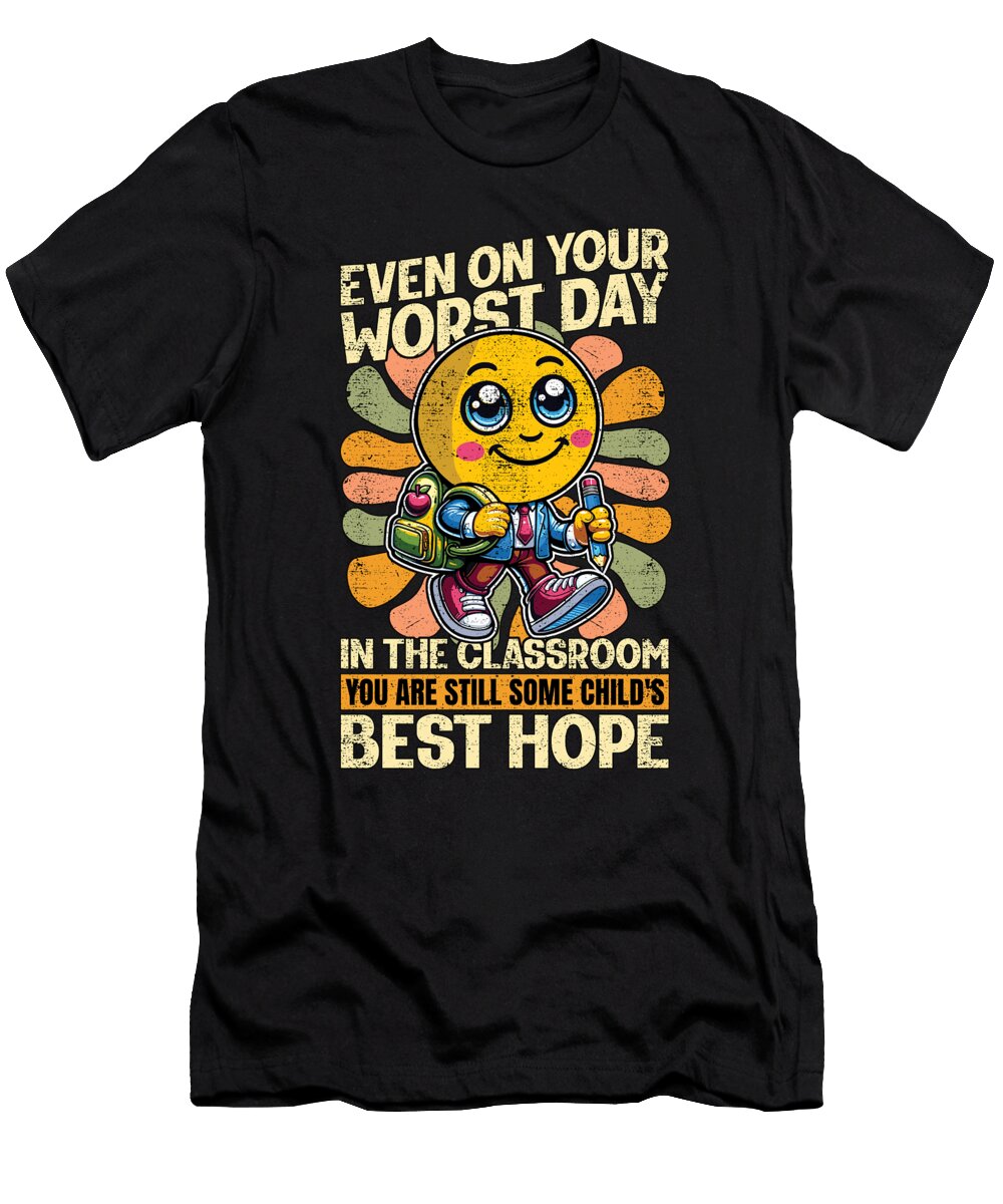 Literature Teacher Even on Your Worst Day Educator Tshirtconcepts Marvin Poppe T-Shirt