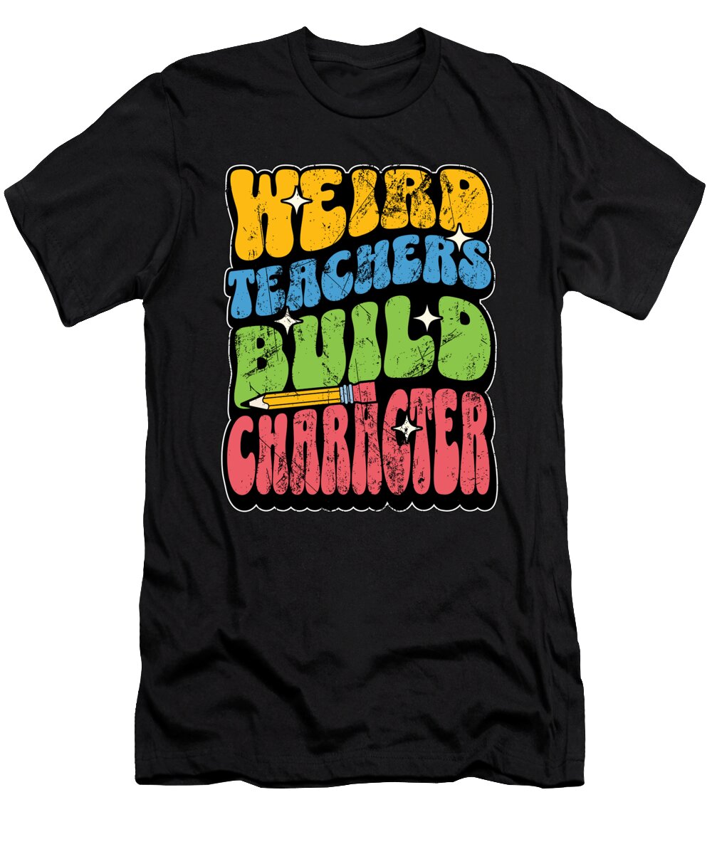 Literature Teacher Weird Teachers Build Instructor Tshirtconcepts Marvin Poppe T-Shirt