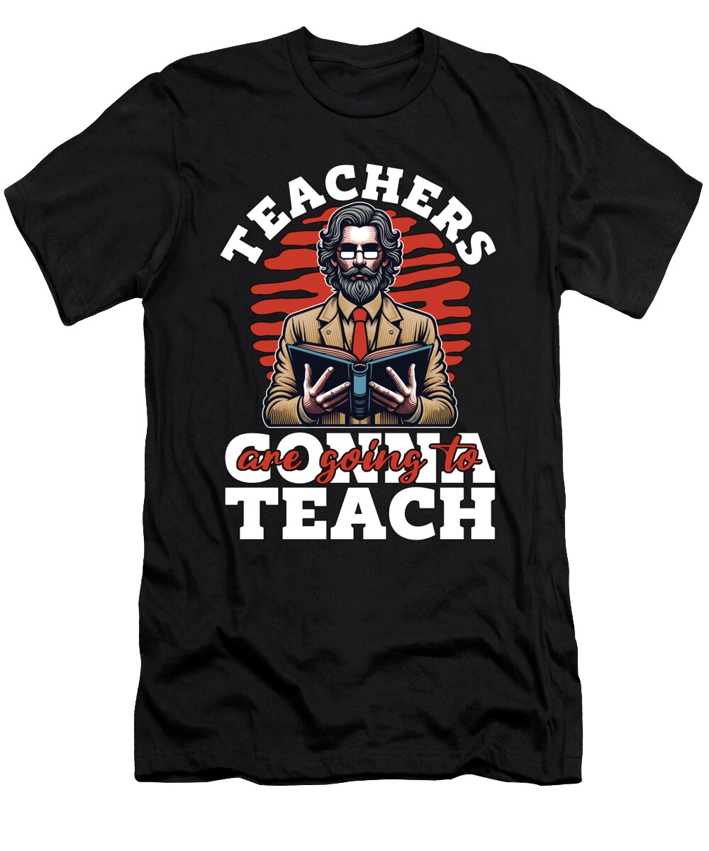 Literature Teachers Gonna Teach Instructor Bookish Tshirtconcepts Marvin Poppe T-Shirt