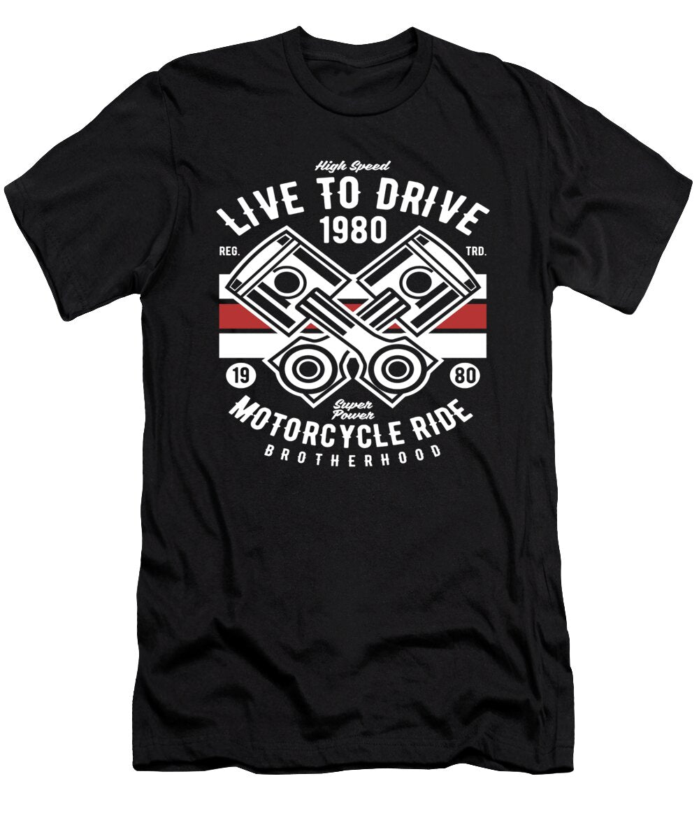 Live to Ride Motorcycle Ride Classic Car Engine Florian Dold Art T-Shirt