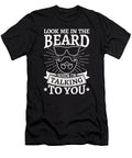 Look Me in the Beard Values T-Shirt