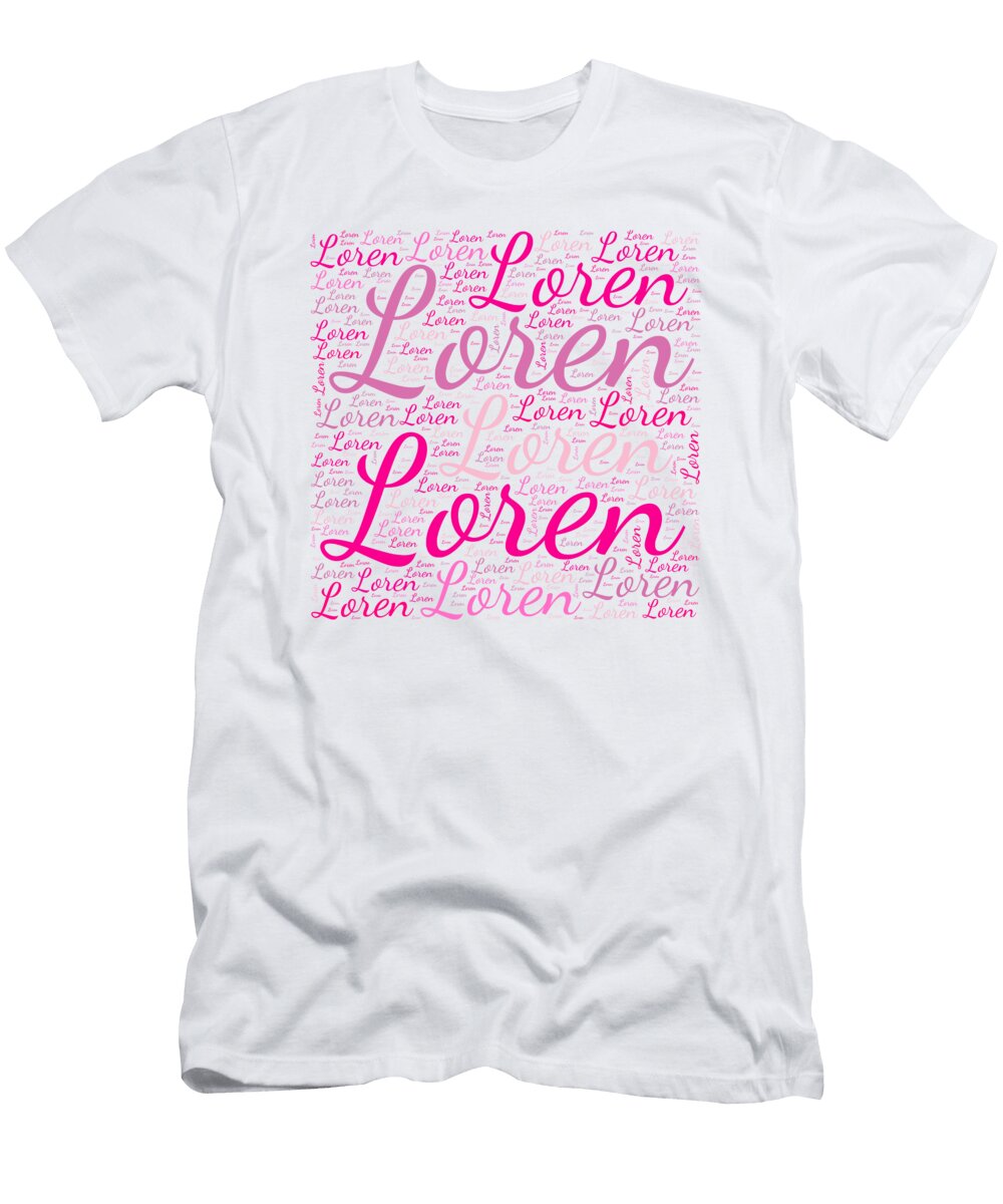 Loren Names Without Frontiers Vidddie Publyshd T-Shirt