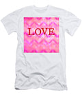 Love Makes Life Worth Living Brandi Fitzgerald T-Shirt