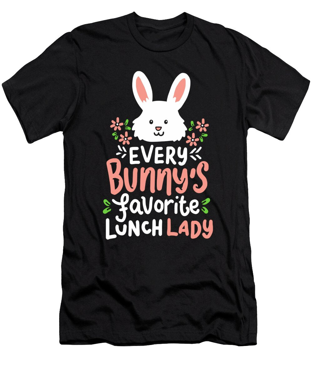 Lunch Lady I Easter Bunny Rabbit Holy Manuel Pichler T-Shirt