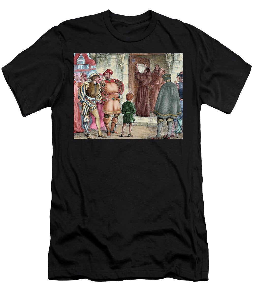 Luther Nailed to the Door of the Wittenberg Castle Church the 95 Theses on the Power and Efficacy of Indulgences Unknown Artist T-Shirt
