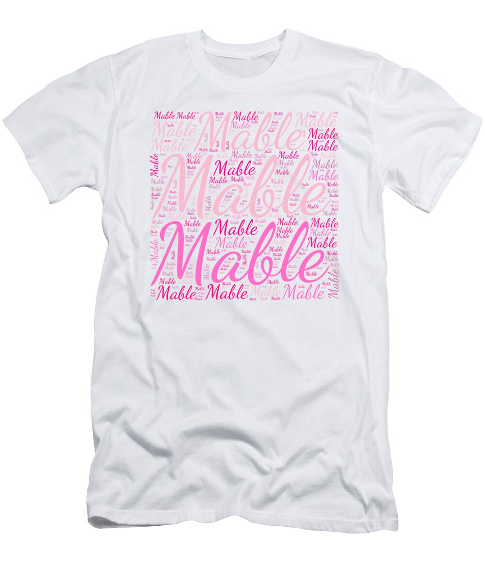 Mable Names Without Frontiers Vidddie Publyshd T-Shirt