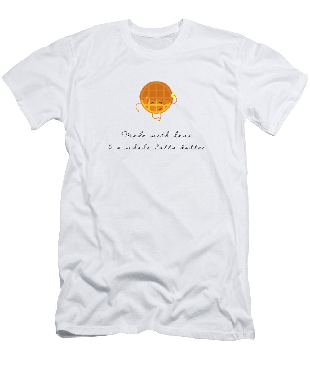 Made with Love and a Whole Lotta Butter Kincannon Artwork T-Shirt