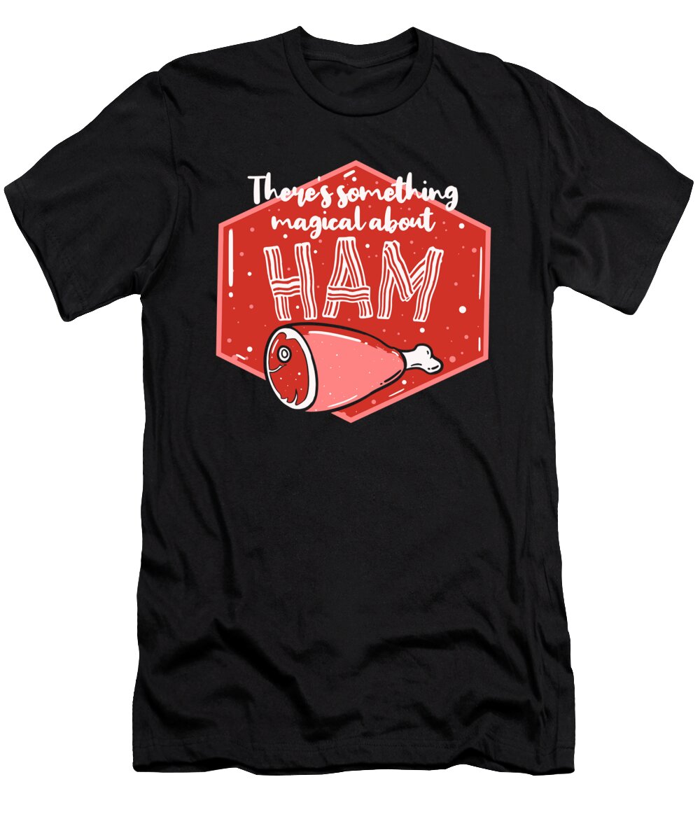 Magical Ham Gift David Schuele Art T-Shirt