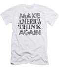 Make America Think Again Jacob Zelazny T-Shirt